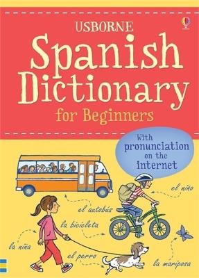 Spanish Dictionary for Beginners - Francoise Holmes,Giovanna Iannaco,Helen Davies - cover