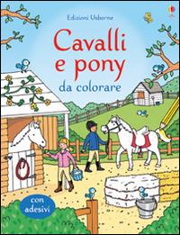 Cavalli e pony da colorare. Ediz. illustrata - Jessica Greenwell,Rebecca Finn - copertina