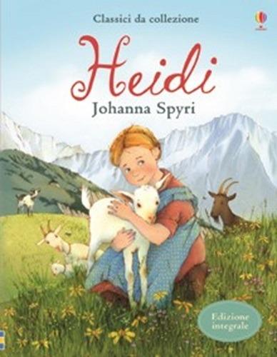 Heidi. Ediz. illustrata - Johanna Spyri,Elena Selivanova - copertina