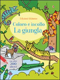 La giungla. Con adesivi. Ediz. illustrata - Alice Primmer,Federica Iossa,Candice Whatmore - copertina