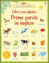 Prime parole in inglese. Con adesivi. Ediz. illustrata - Heather Amery,Stephen Cartwright - copertina