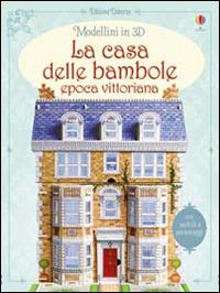 La casa delle bambole. Epoca vittoriana - copertina