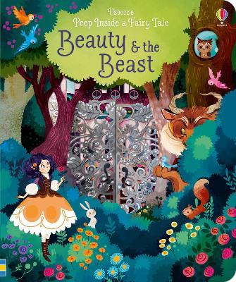 Peep Inside a Fairy Tale Beauty and the Beast - Anna Milbourne - cover