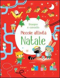 Natale. Disegno e cancello. Ediz. illustrata - Kirsteen Robson,Dania Florino - copertina