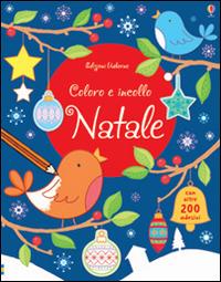 Natale. Coloro e incollo. Ediz. a colori - Jessica Greenwell,Stacey Lamb,Sam Meredith - copertina