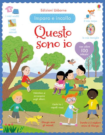 Questo sono io. Imparo e incollo. Con adesivi. Ediz. illustrata - Felicity Brooks - copertina