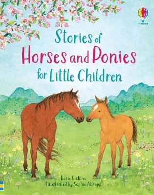 Stories of Horses and Ponies for Little Children - Rosie Dickins - cover