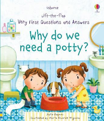 Very First Questions and Answers Why do we need a potty? - Katie Daynes - cover