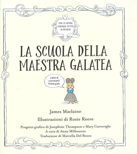 La scuola della maestra Galatea. Ediz. a colori - James Maclaine - 2