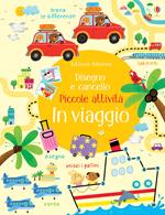 In viaggio. Ediz. a colori. Con gadget