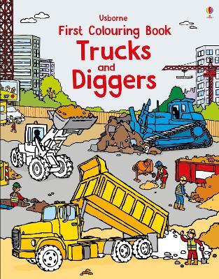 First Colouring Book Trucks and Diggers - Usborne - Libro in lingua inglese  - Usborne Publishing Ltd - First Colouring Books