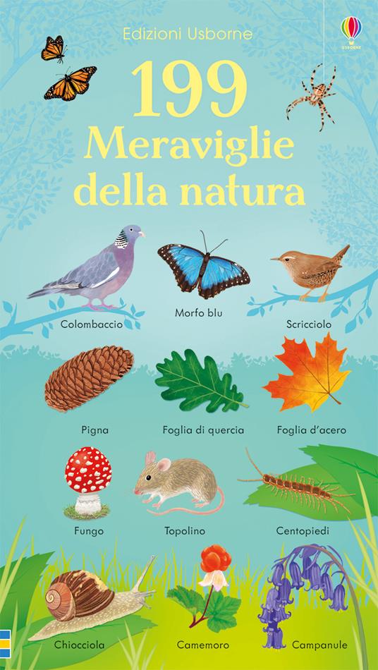 199 meraviglie della natura. Ediz. a colori - Hannah Watson - Libro -  Usborne 