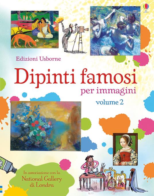 Dipinti famosi. Scopro per immagini. Con adesivi. Ediz. a colori - Megan Cullis - copertina