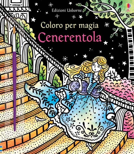 Cenerentola. Coloro per magia. Ediz. a colori. Con gadget - Susanna Davidson - copertina