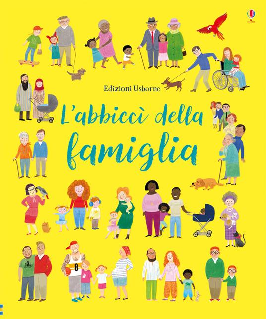 L'abbiccì della famiglia. Ediz. a colori - Felicity Brooks - copertina