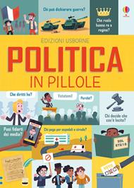 Politica in pillole. Ediz. a colori