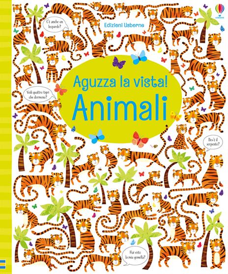 Animali. Aguzza la vista! Ediz. a colori - Kirsteen Robson - copertina