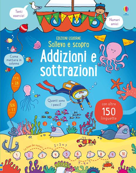 Addizioni e sottrazioni. Sollevo e scopro. Ediz. a colori - Rosie Hore,Rosie Dickins - copertina