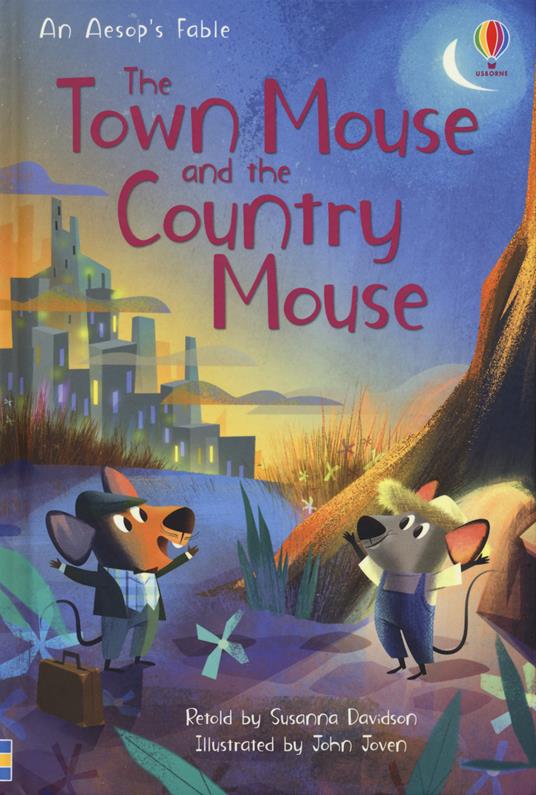 The town mouse and the country mouse. Ediz. a colori - Susanna Davidson - copertina