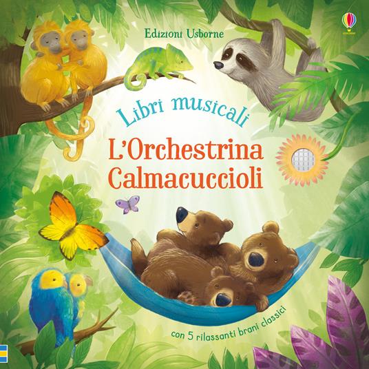 L'orchestrina calmacuccioli. Libro sonoro. Ediz. a colori - Sam Taplin - copertina