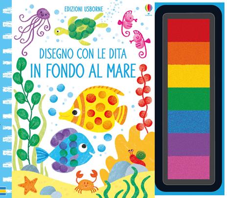 In fondo al mare. Ediz. a colori. Ediz. a spirale. Con gadget - Fiona Watt - copertina