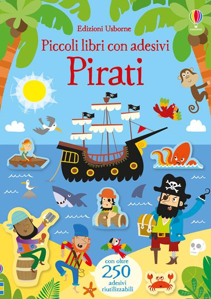 Pirati. Ediz. a colori - Kirsteen Robson - copertina