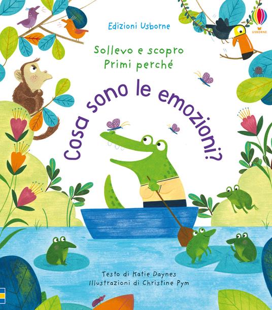 Cosa sono le emozioni? Ediz. a colori - Katie Daynes - copertina