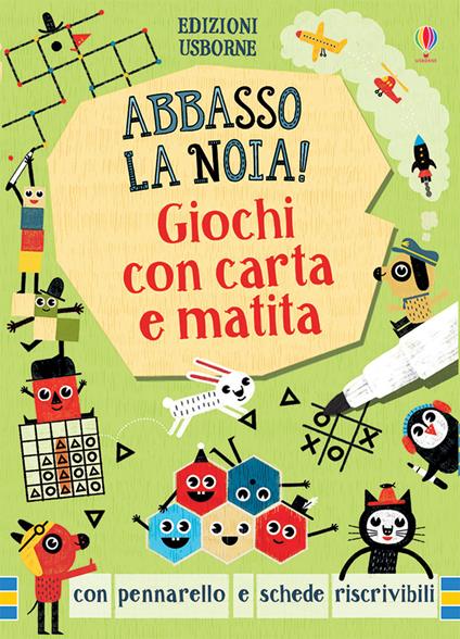 Giochi con carta e matita. Abbasso la noia! Con gadget - Emily Bone - copertina