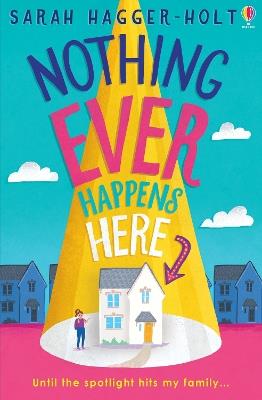 Nothing Ever Happens Here - Sarah Hagger-Holt - cover