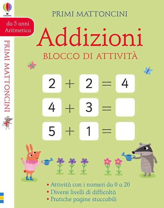 Addizioni. Blocco di attività. Primi mattoncini. Ediz. a colori - Sam Smith  - Libro - Usborne - Aritmetica