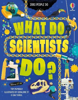 What Do Scientists Do? - Tom Mumbray - cover