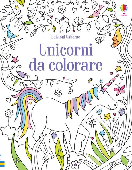 Unicorni da colorare - Kirsteen Robson - Libro - Usborne 