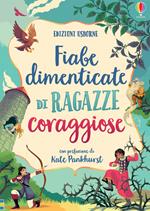 Fiabe dimenticate di ragazze coraggiose