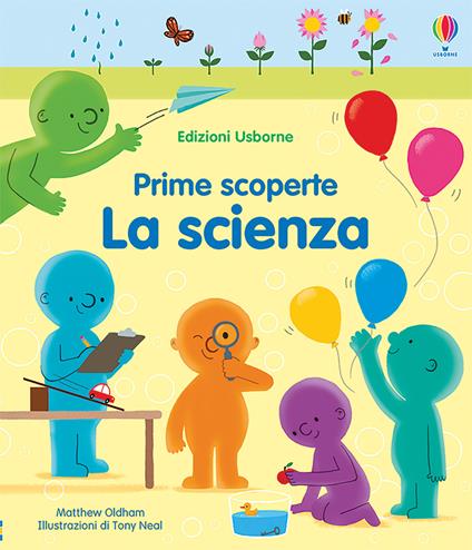 La scienza. Ediz. a colori - Matthew Oldham - copertina