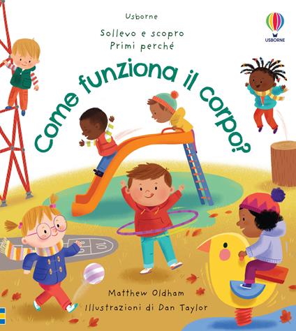 Come funziona il corpo? Ediz. a colori - Matthew Oldham - copertina