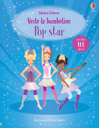 Pop star. Con adesivi. Ediz. a colori - Lucy Bowman - copertina