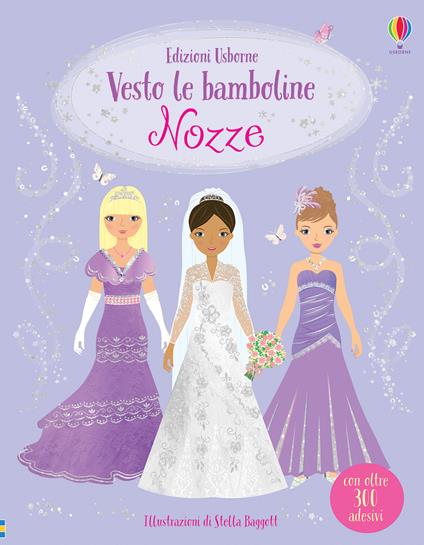 Nozze. Con adesivi. Ediz. a colori - Fiona Watt - copertina