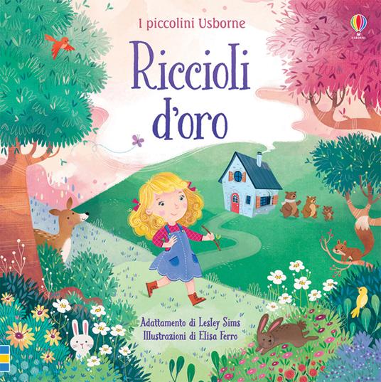 Riccioli d'oro. I piccolini. Ediz. a colori - Lesley Sims - copertina