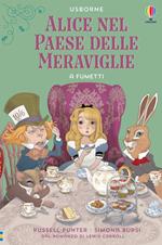 Alice nel paese delle meraviglie a fumetti. Ediz. a colori