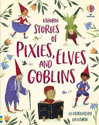 Stories of Pixies, Elves and Goblins - Sam Baer,Sarah Hull,Fiona Patchett - cover