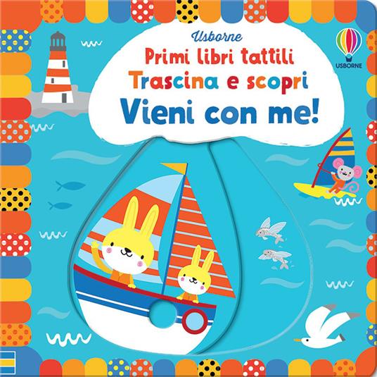 Vieni con me! Ediz. a colori - Fiona Watt - copertina