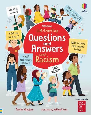 Lift-the-flap Questions and Answers about Racism - Jordan Akpojaro - cover