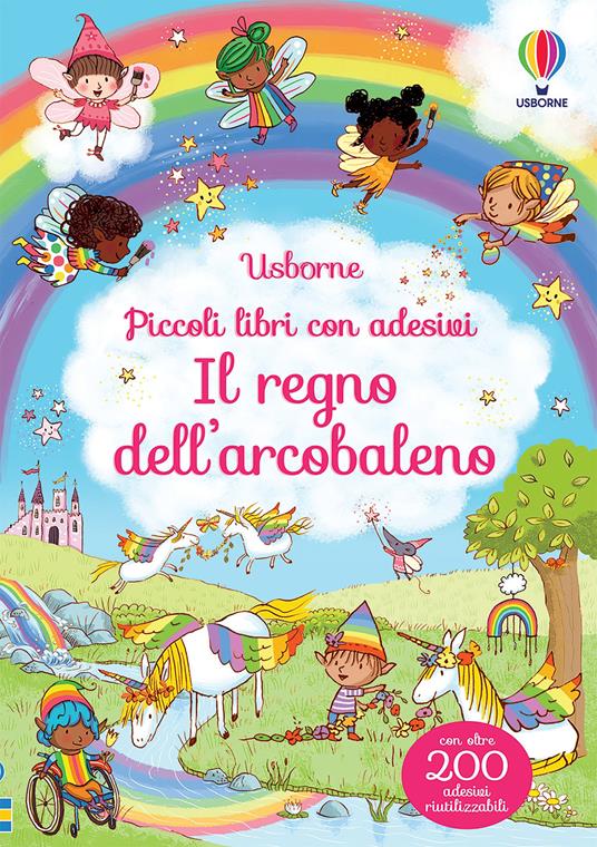 Il regno dell'arcobaleno - Felicity Brooks - copertina