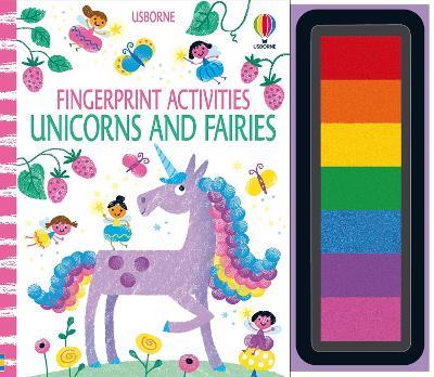 Fingerprint Activities Unicorns and Fairies - Fiona Watt - cover