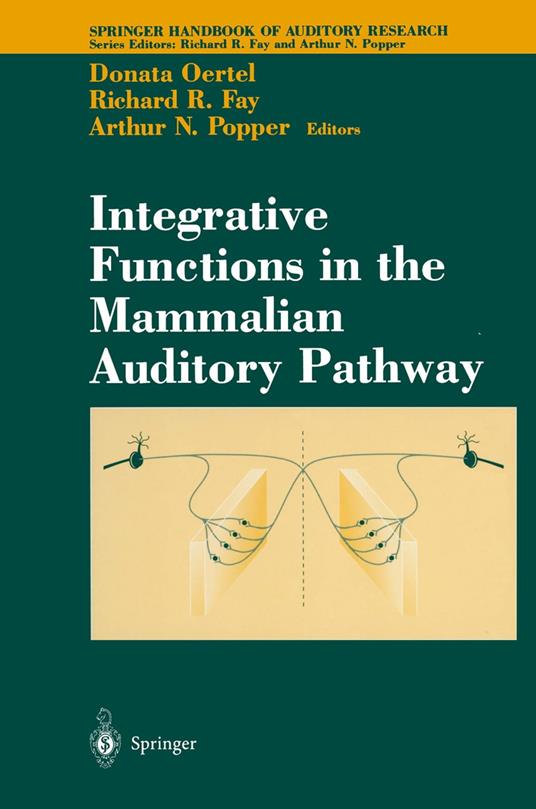 Integrative Functions in the Mammalian Auditory Pathway