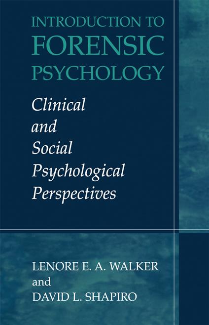 Introduction to Forensic Psychology