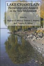 Lake Champlain: Partnerships and Research in the New Millennium