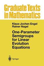 One-Parameter Semigroups for Linear Evolution Equations