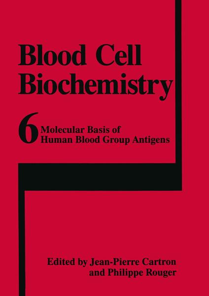 Molecular Basis of Human Blood Group Antigens