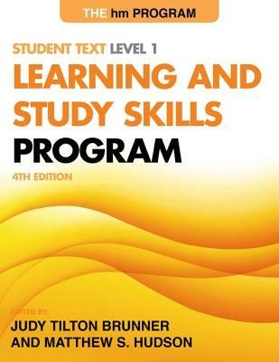 The hm Learning and Study Skills Program: Student Text Level 1 - Judy Tilton Brunner,Matthew S. Hudson - cover